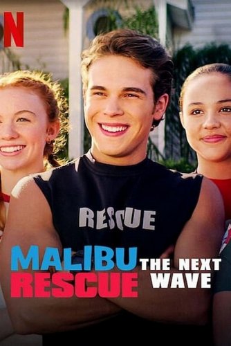 Постер к фильму Спасатели Малибу: Новая волна / Malibu Rescue: The Next Wave (2020) WEB-DL 1080p от селезень | D