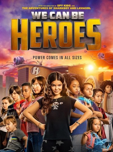 Постер к фильму Мы можем стать героями / We Can Be Heroes (2020) WEB-DL 1080p от селезень | Netflix