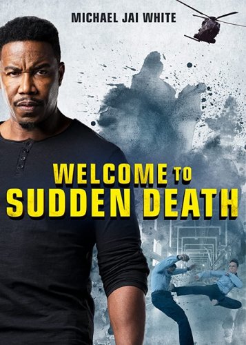 Постер к фильму Внезапная смерть 2 / Вас приветствует внезапная смерть / Welcome to Sudden Death (2020) WEB-DL 1080p от селезень | iTunes