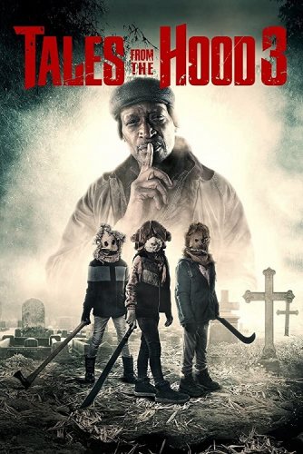 Постер к фильму Истории квартала 3 / Истории из морга 3 / Tales from the Hood 3 (2020) BDRemux 1080p от селезень | iTunes