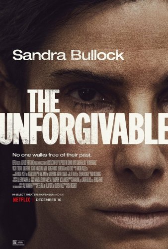 Постер к фильму Непрощённая / The Unforgivable (2021) WEB-DL 1080p от селезень | Netflix