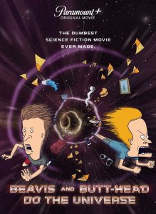 Бивис и Батт-Хед уделывают Вселенную / Beavis and Butt-Head Do the Universe (2022) WEB-DLRip 720p от DoMiNo & селезень | P