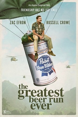 Постер к фильму За пивом! / The Greatest Beer Run Ever (2022) WEB-DLRip-AVC от DoMiNo & селезень | D