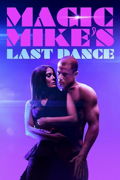 Супер Майк: Последний танец / Magic Mike's Last Dance / Magic Mike: The last Dance (2023) WEB-DL 720p от селезень | D